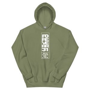 Forever 31 Hoodie